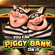pragmaticexternal:YouCanPiggyBankOnIt