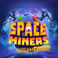 relax:SpaceMinersDreamDrop