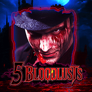 5 Bloodlusts