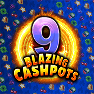9 Blazing Cashpots