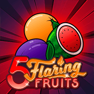 5 Flaring Fruits